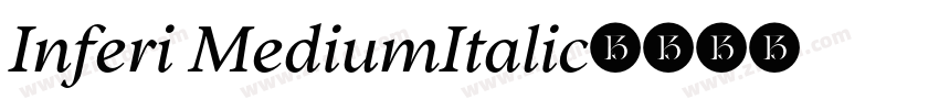 Inferi MediumItalic字体转换